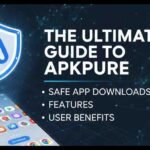 The Ultimate Guide to APKPure: Safe App Downloads, Features, and User Benefits 3 APKPure